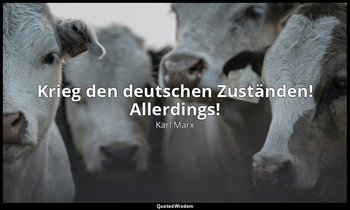 "Krieg den deutschen Zuständen! Allerdings!" - Zur Kritik der Hegelschen Rechtsp — Karl Marx
