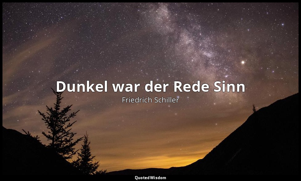 "Dunkel war der Rede Sinn" - Der Gang nach dem Eisenhammer — Friedrich Schiller