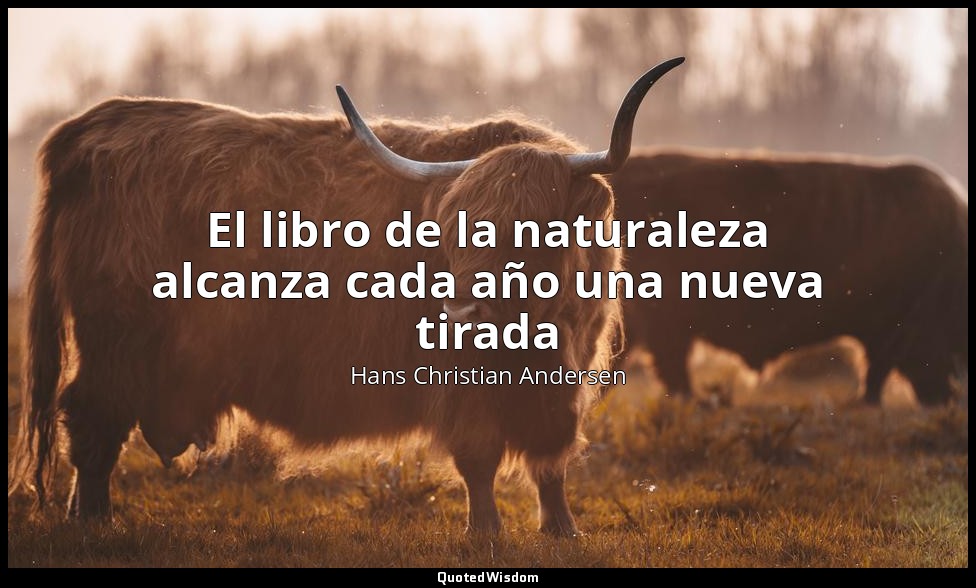 El libro de la naturaleza alcanza cada año una nueva tirada — Hans Christian Andersen
