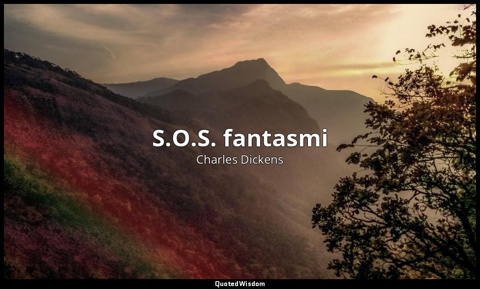 S.O.S. fantasmi — Charles Dickens