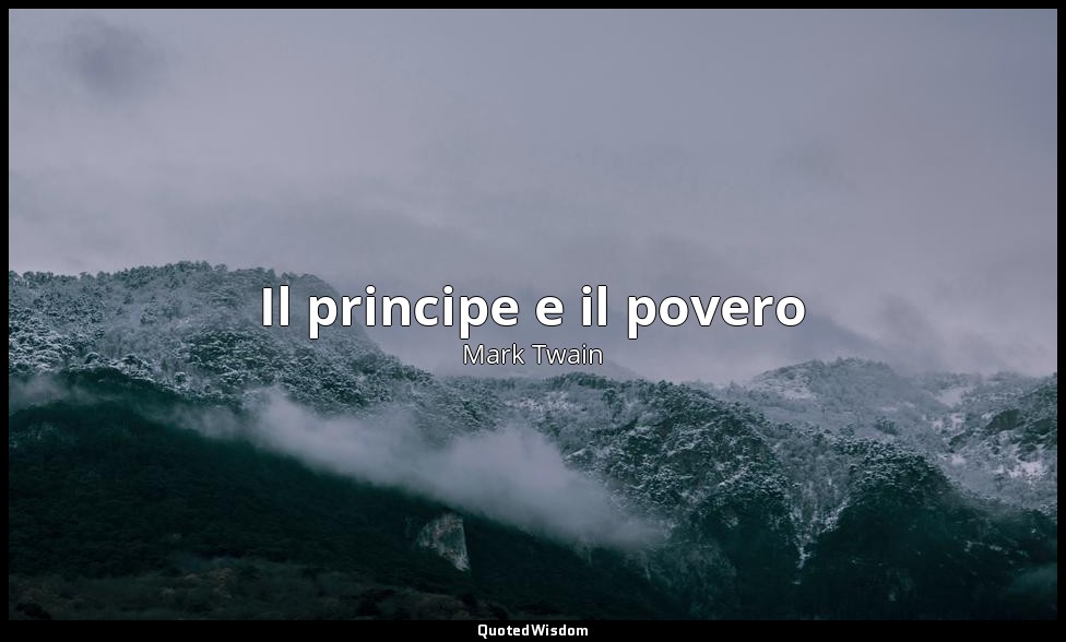 Il principe e il povero — Mark Twain