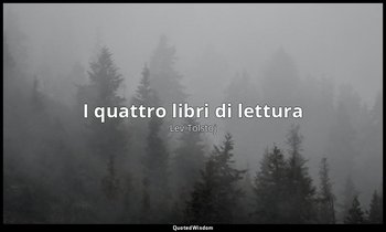 I quattro libri di lettura — Lev Tolstoj