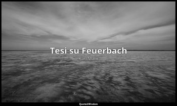 Tesi su Feuerbach — Karl Marx