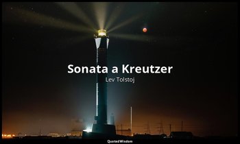 Sonata a Kreutzer — Lev Tolstoj