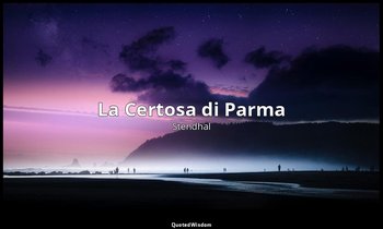 La Certosa di Parma — Stendhal